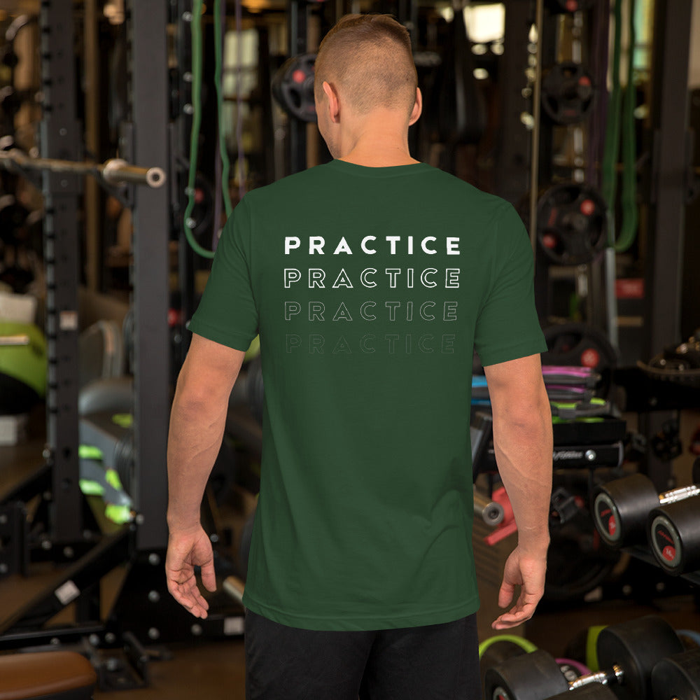 PRACTICE PRACTICE PRACTICE PRACTICE |  Unisex T-Shirt