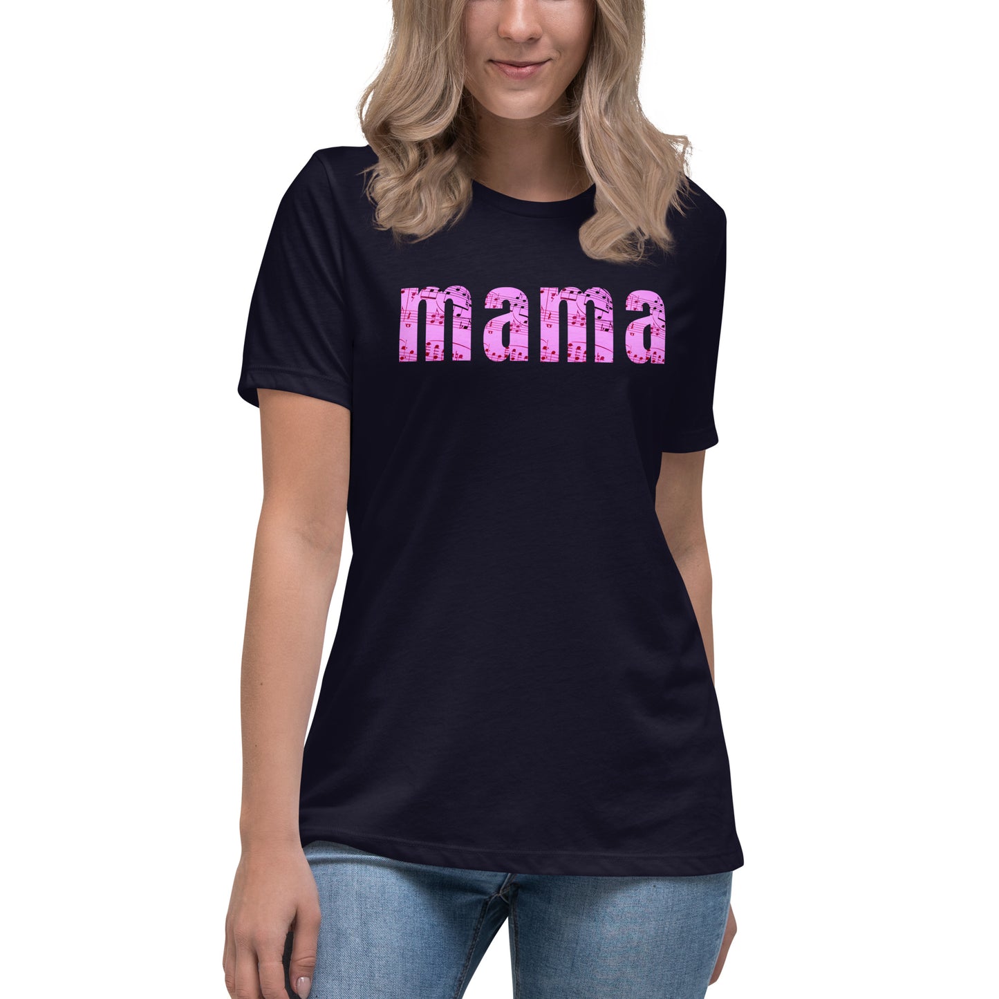 mama with Sheet Music in the Lettering | Pink Sheet Music | Women's Relaxed T-Shirt